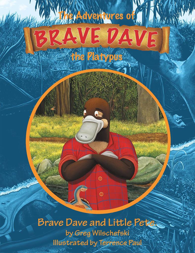 Brave Dave and Little Pete
