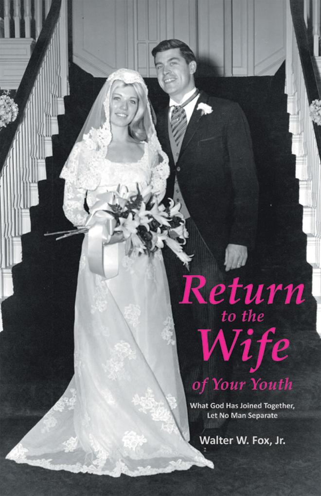 Return to the Wife of Your Youth