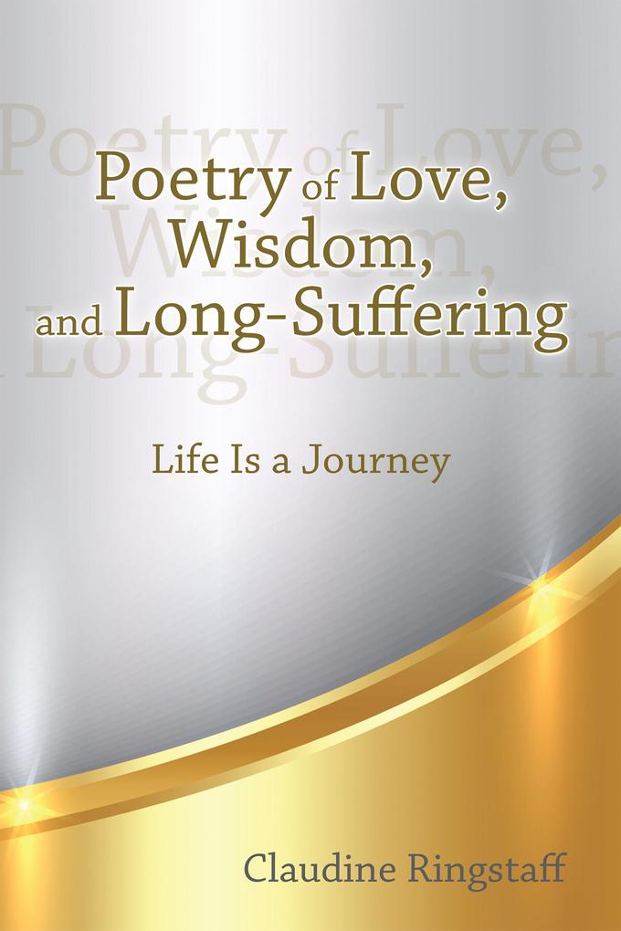 Poetry of Love Wisdom and Long-Suffering