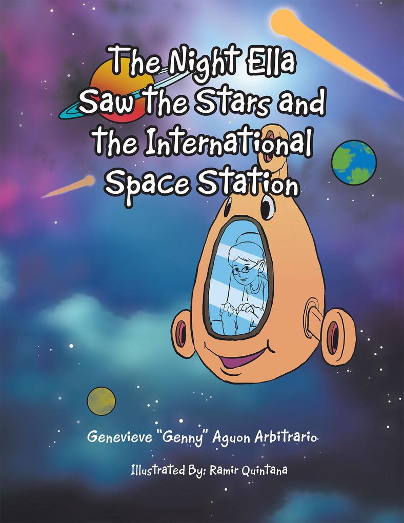 The Night Ella Saw the Stars and the International Space Station