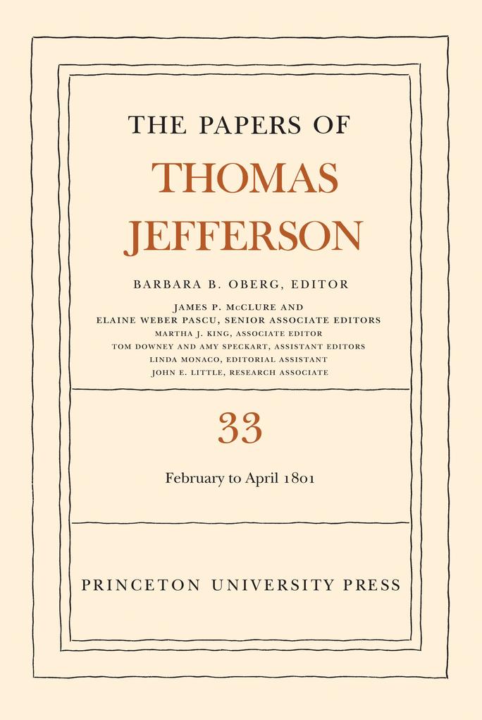 The Papers of Thomas Jefferson Volume 33