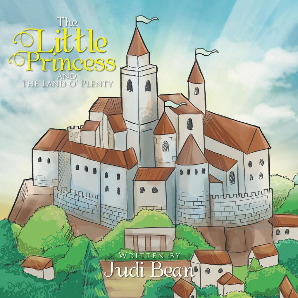 The Little Princess and the Land O‘ Plenty