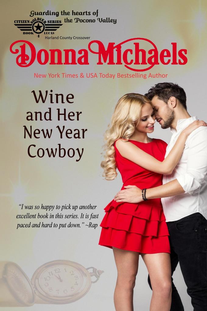 Wine and Her New Year Cowboy (Citizen Soldier Series #4)