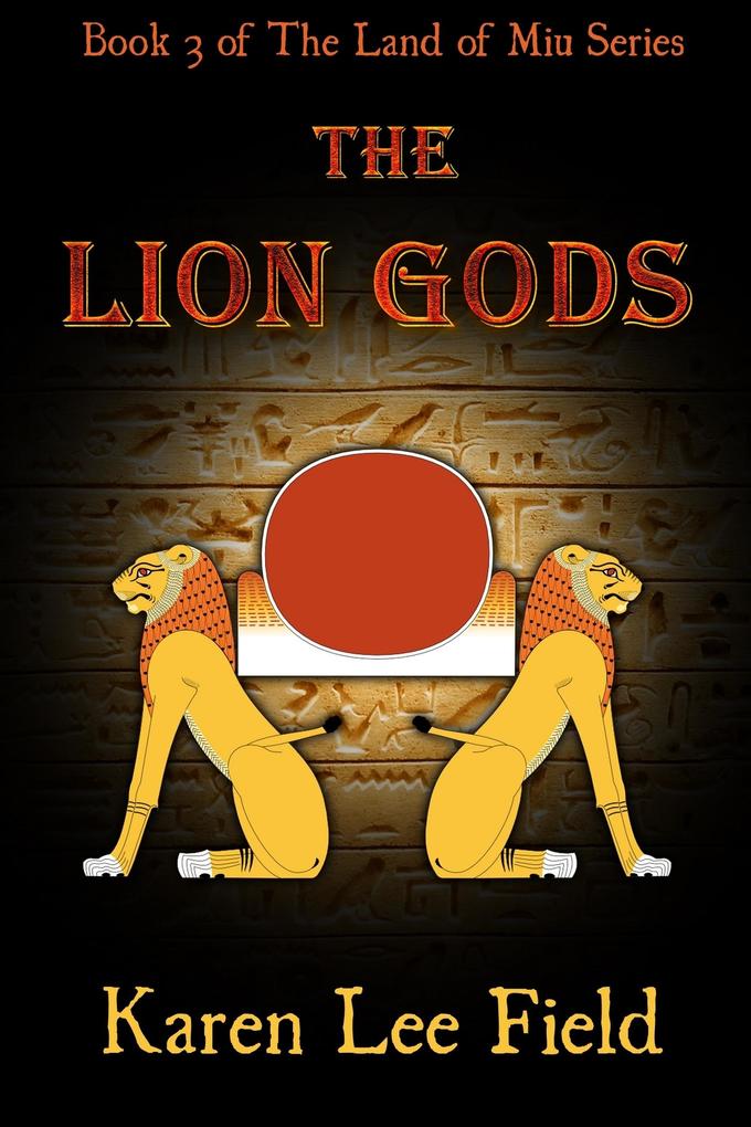 Lion Gods (The Land of Miu #3)