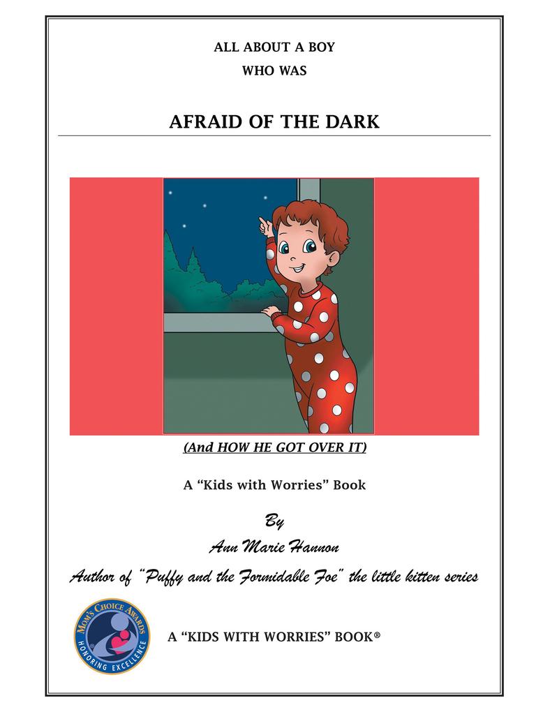 All About a Boy Who Was Afraid of the Dark