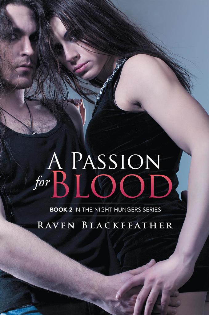 A Passion for Blood