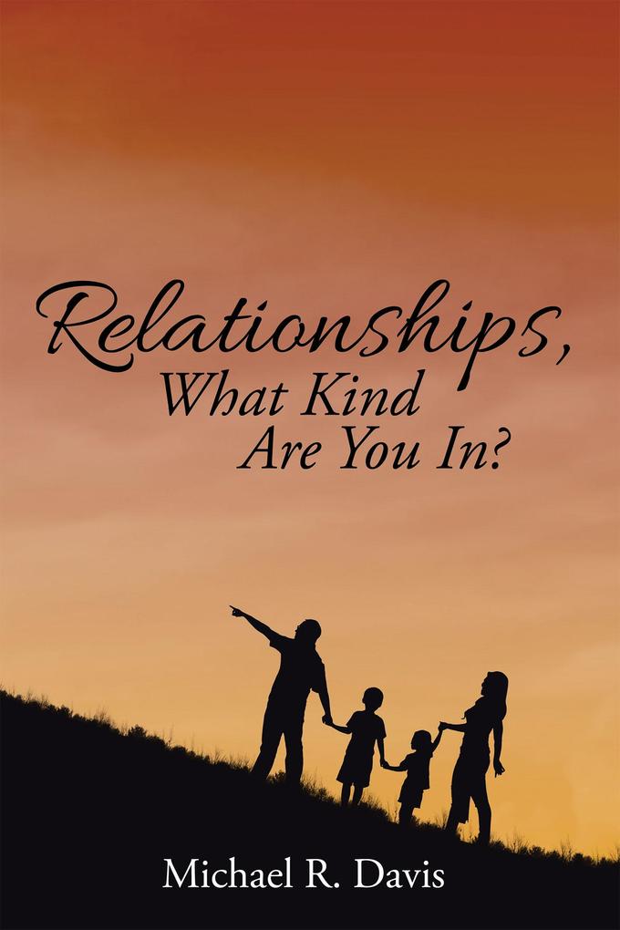 Relationships What Kind Are You In?