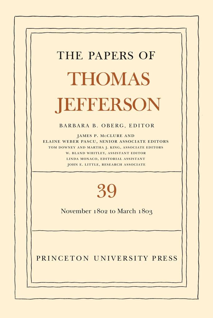 The Papers of Thomas Jefferson Volume 39