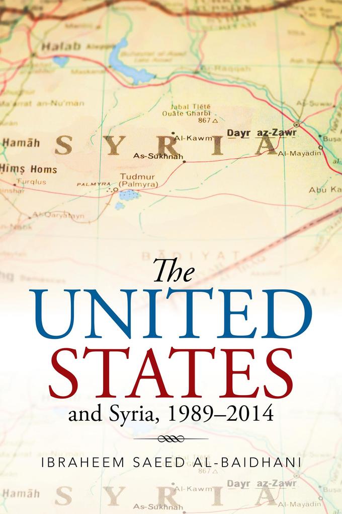 The United States and Syria 1989-2014