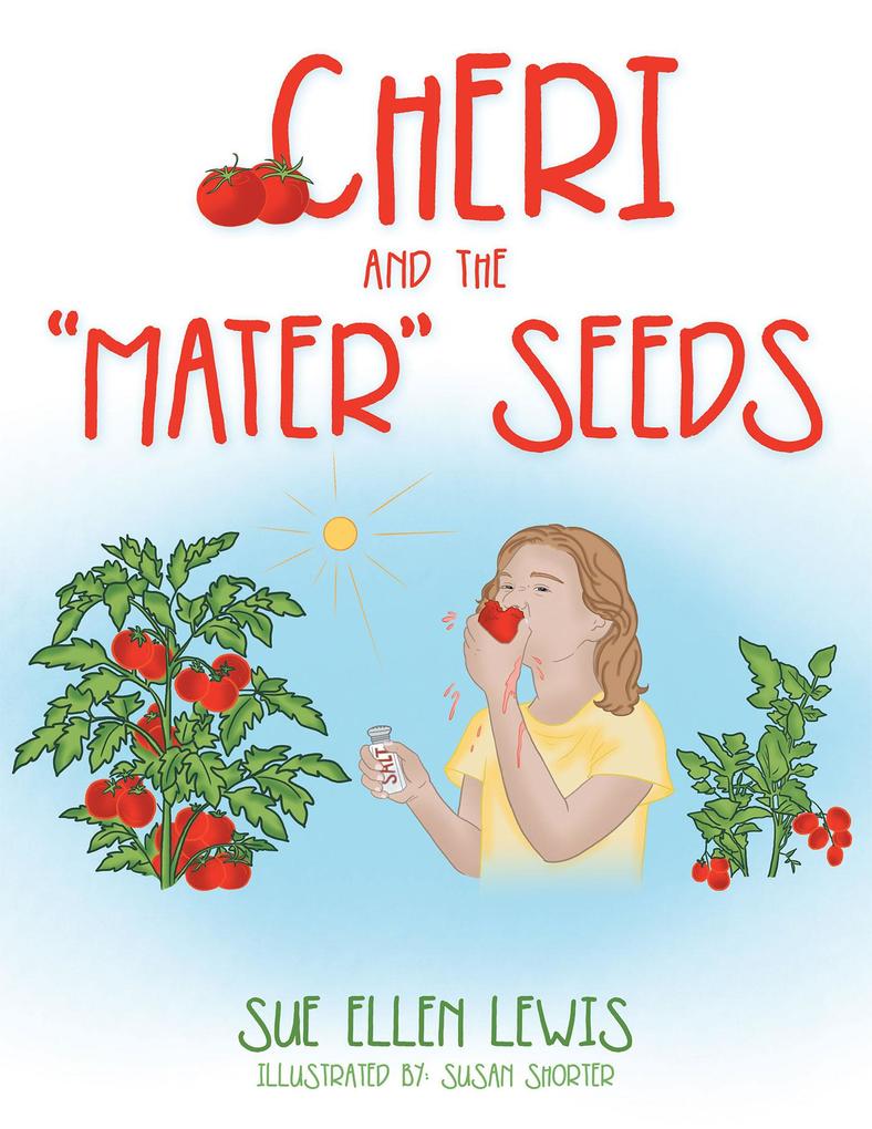 Cheri and the 'Mater' Seeds