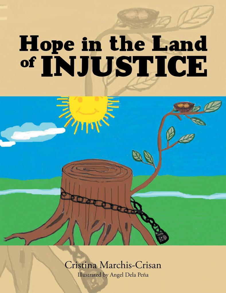 Hope in the Land of Injustice