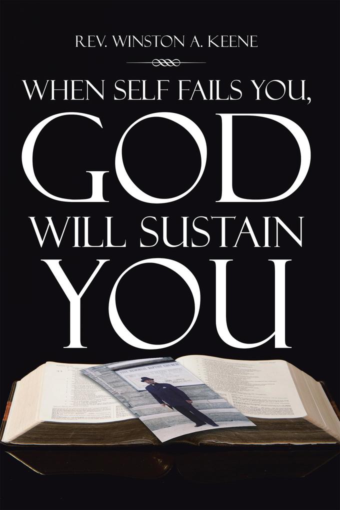 When Self Fails You God Will Sustain You