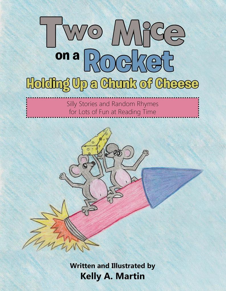 Two Mice on a Rocket Holding up a Chunk of Cheese