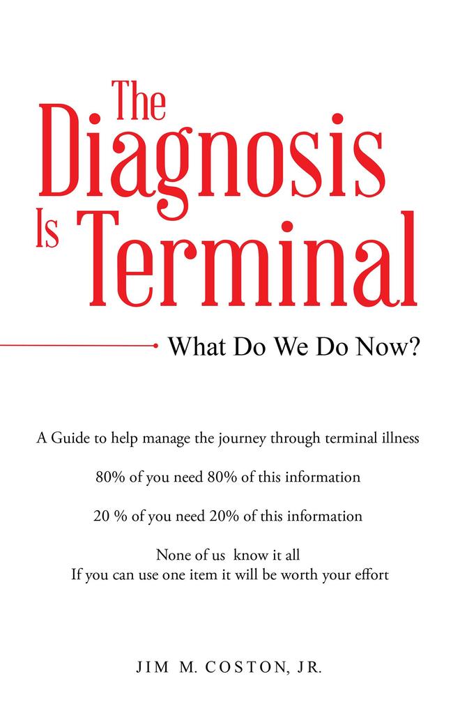 The Diagnosis Is Terminal