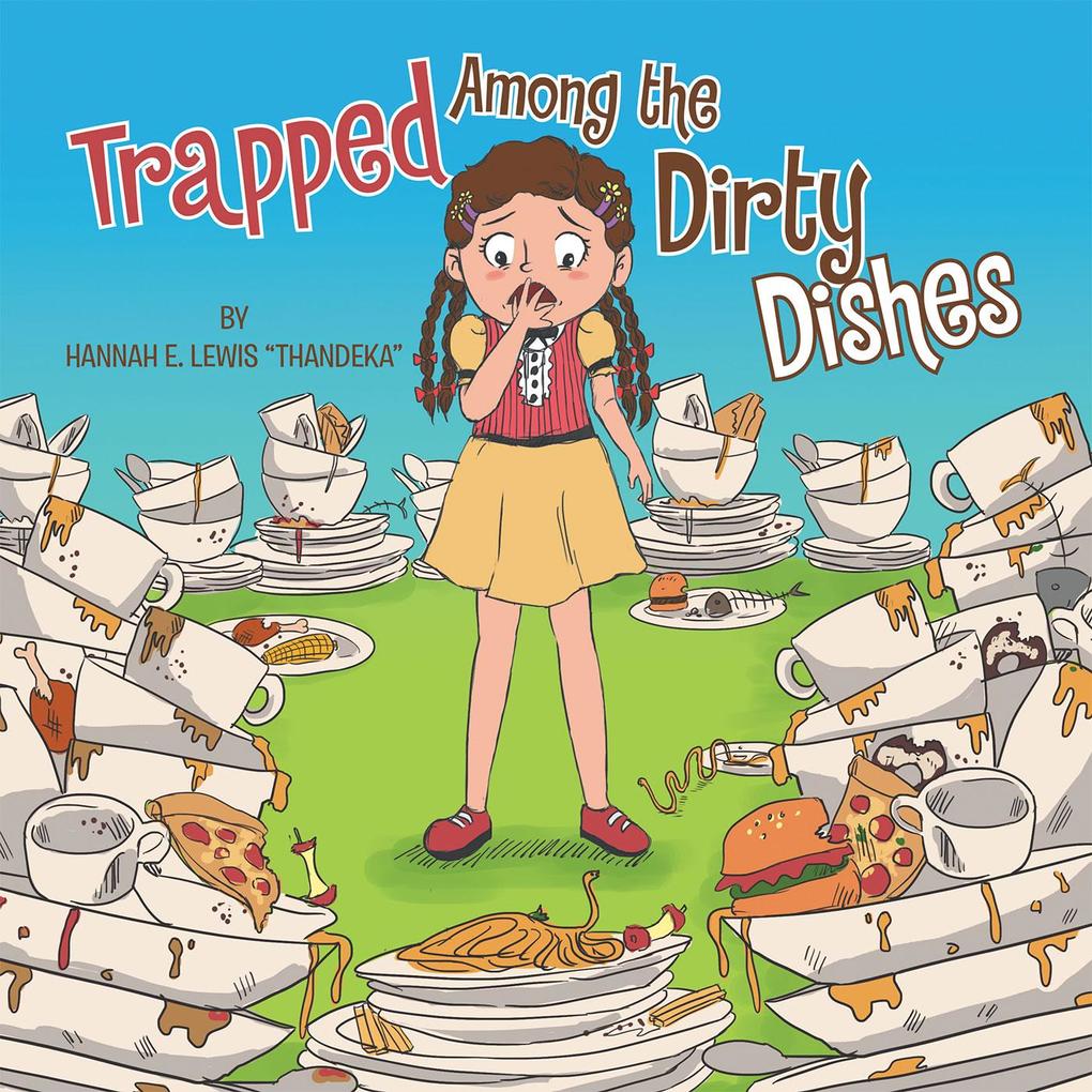 Trapped Among the Dirty Dishes