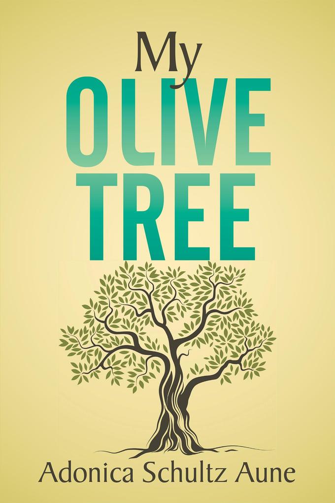 My Olive Tree
