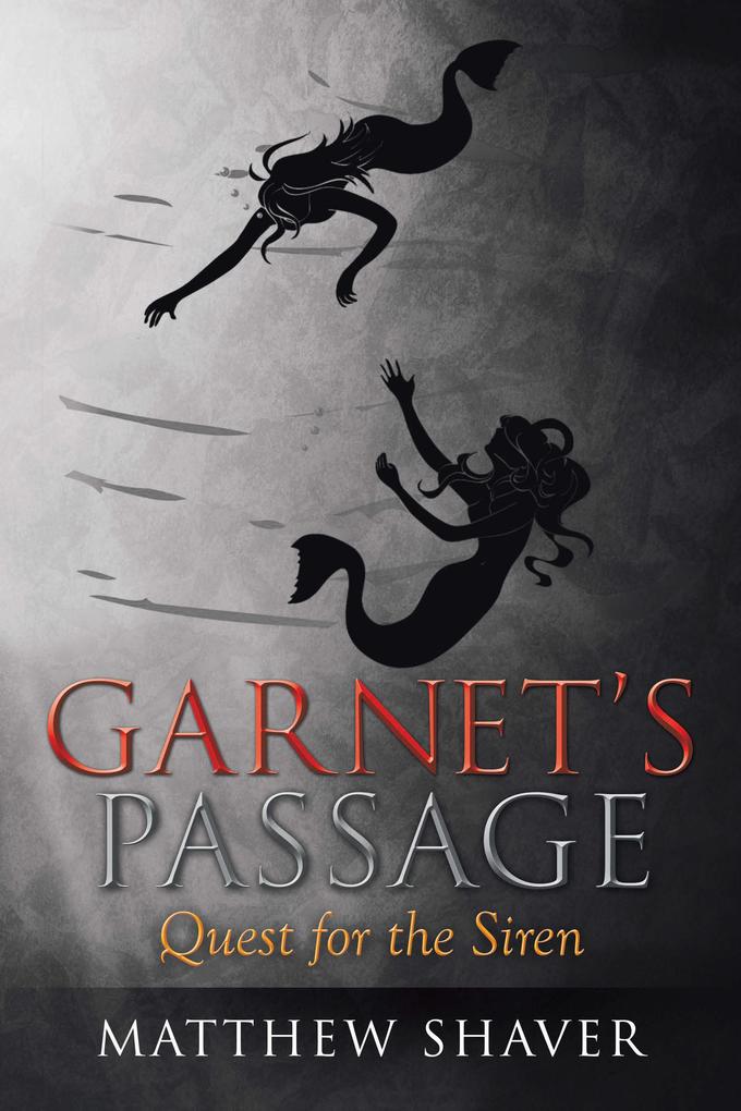 Garnet‘S Passage
