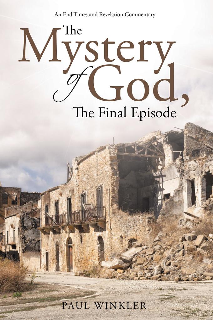 The Mystery of God the Final Episode
