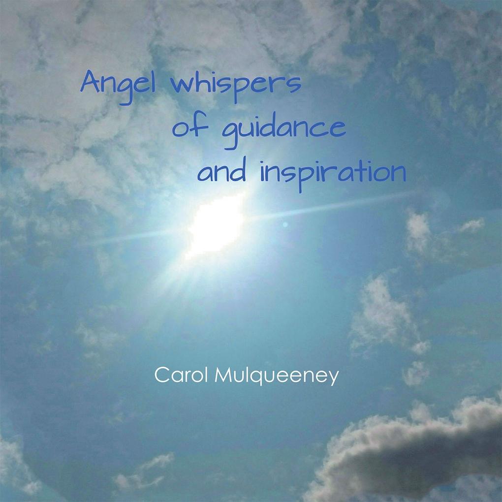 Angel Whispers of Guidance and Inspiration