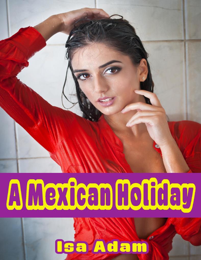 A Mexican Holiday