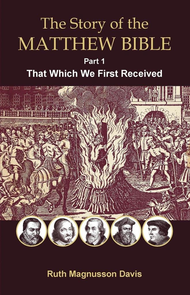 The Story of the Matthew Bible