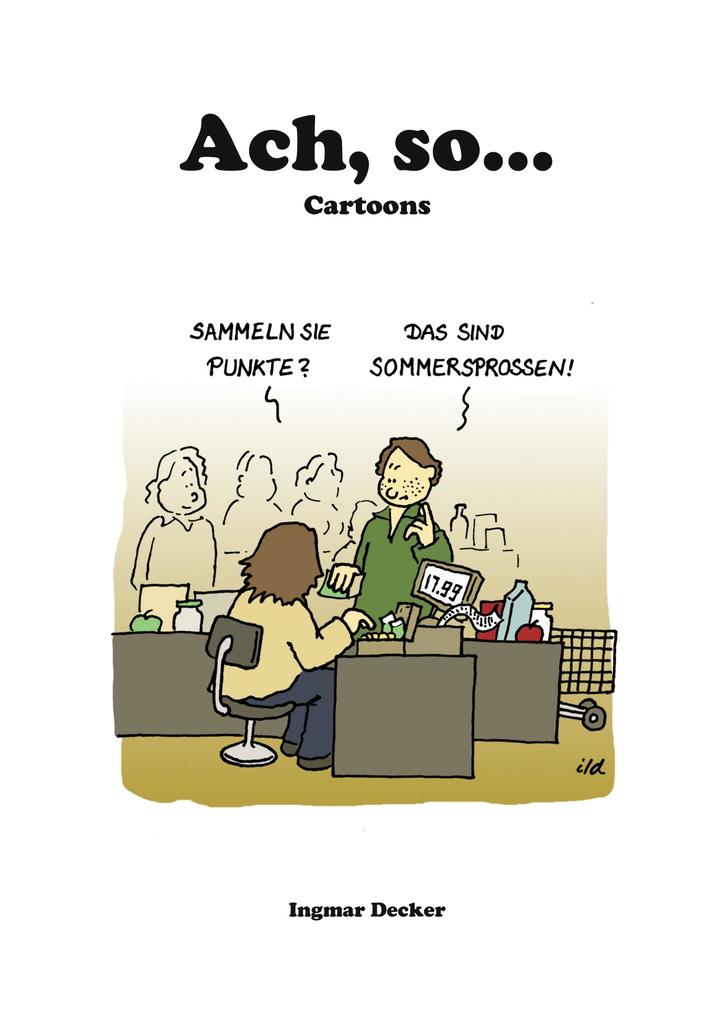 Ach so ...