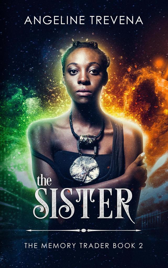 The Sister (The Memory Trader #2)