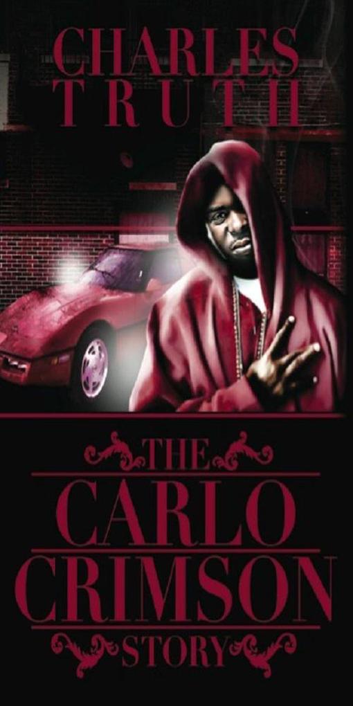 The Carlo Crimson Story