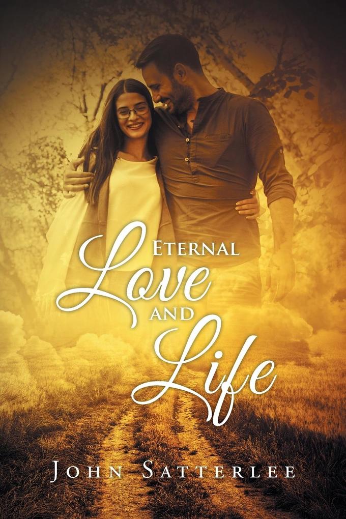 Eternal Love And Life