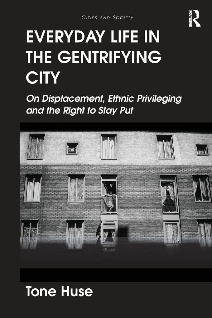 Everyday Life in the Gentrifying City