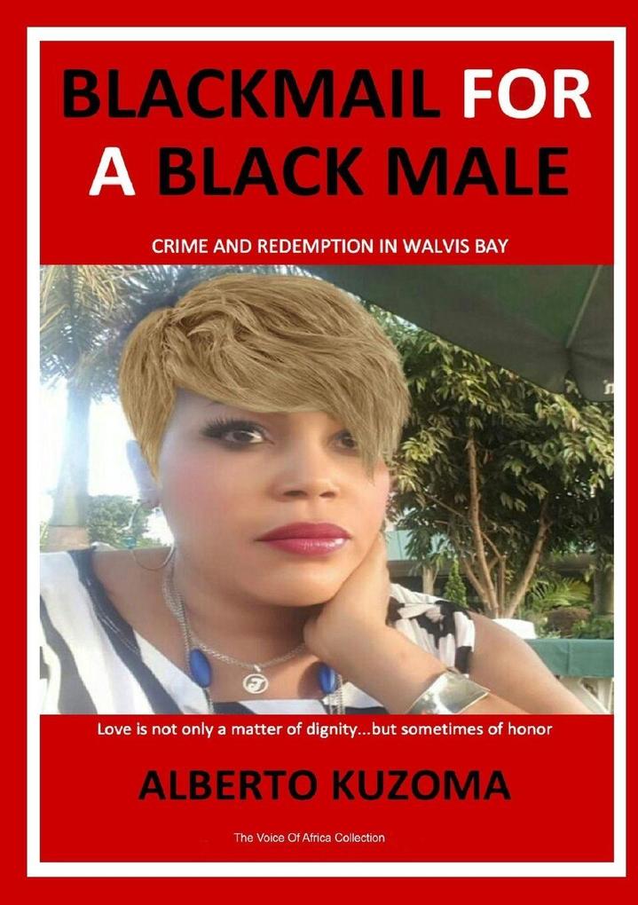 Blackmail For A Black Male