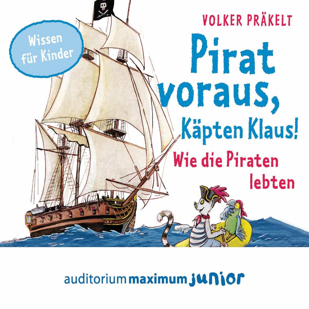 Pirat voraus Käpten Klaus! - Wie die Piraten lebten