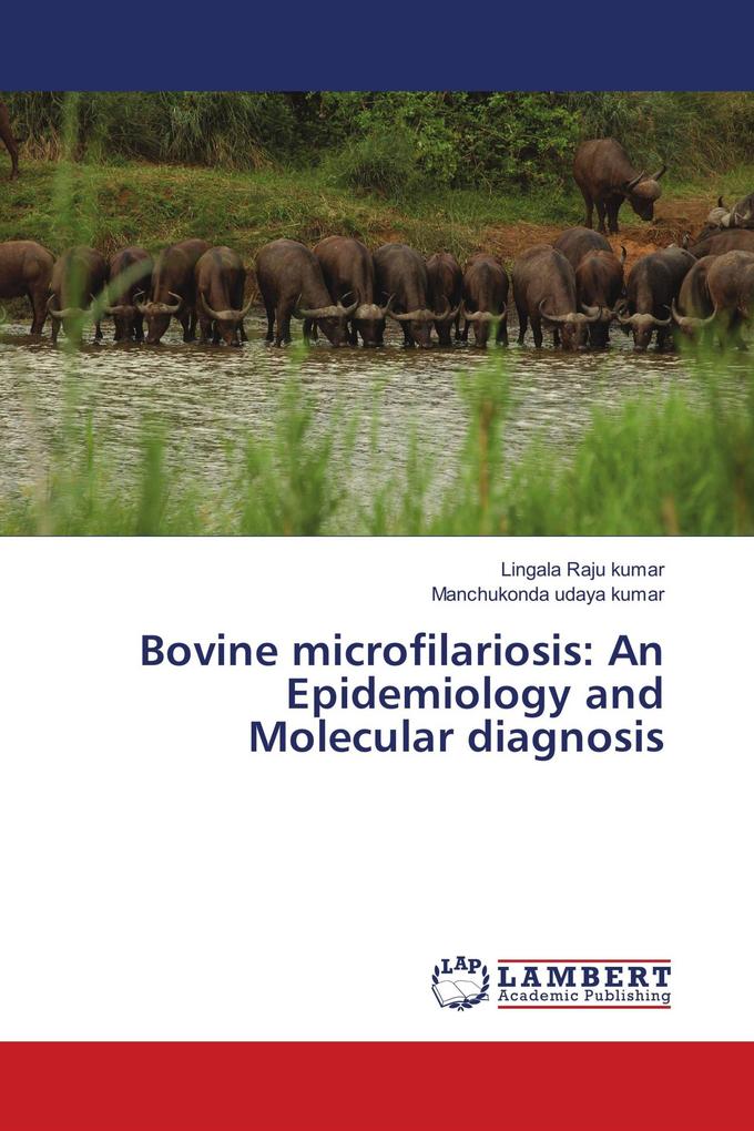 Bovine microfilariosis: An Epidemiology and Molecular diagnosis