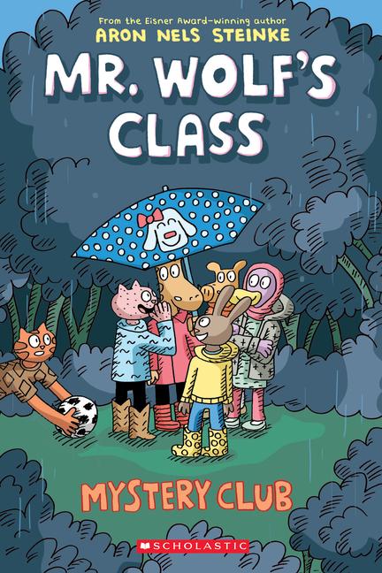 Mystery Club: A Graphic Novel (Mr. Wolf‘s Class #2)