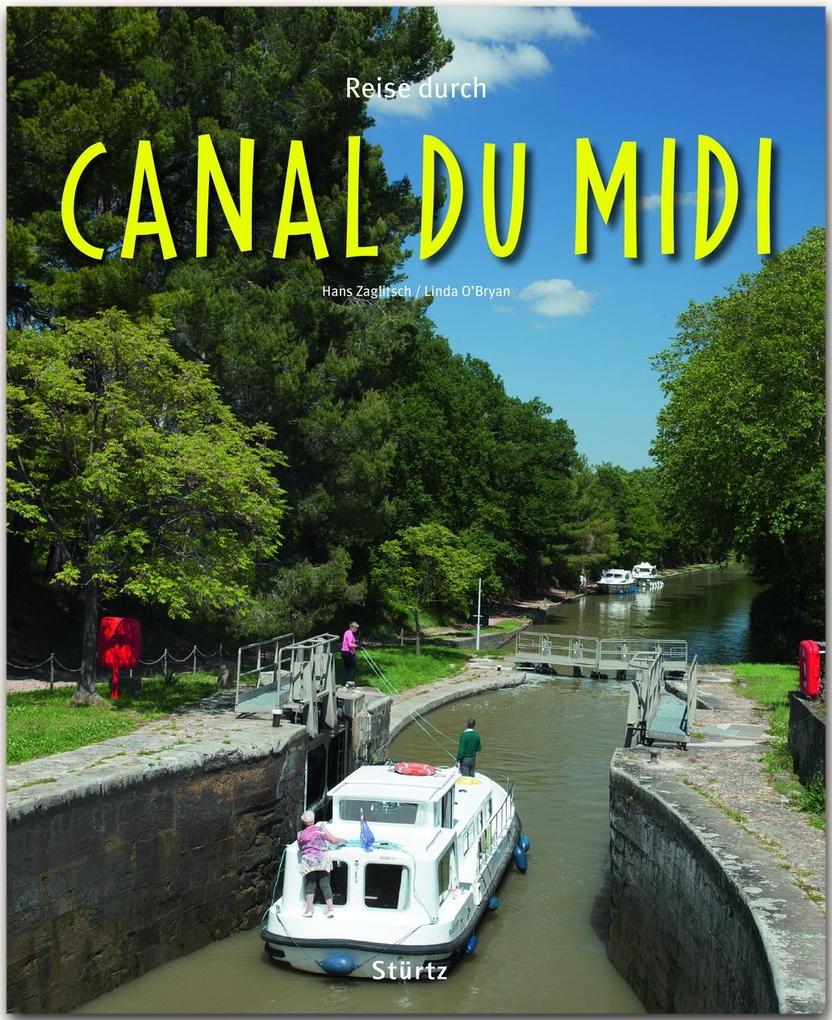 Reise durch Canal du Midi - Linda O'Bryan/ Hans Zaglitsch