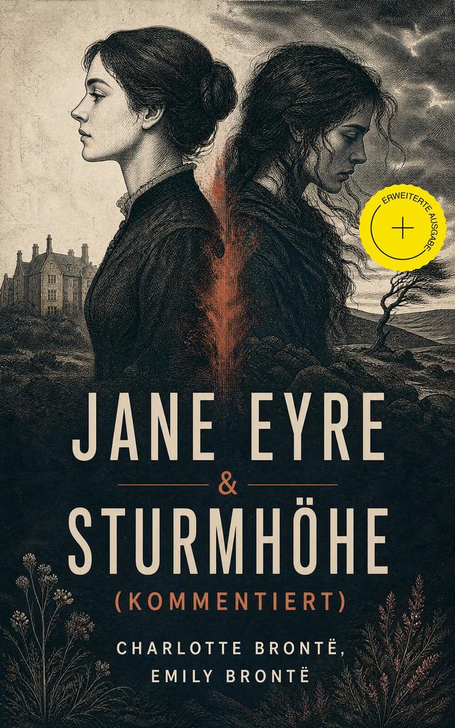 Jane Eyre & Sturmhöhe (Kommentiert)