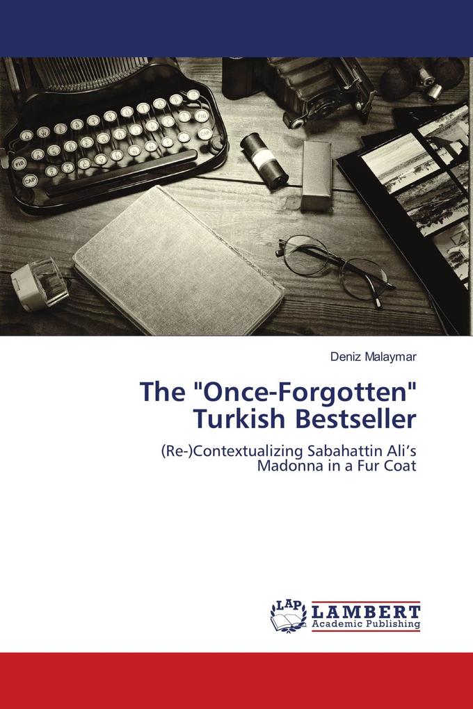 The 'Once-Forgotten' Turkish Bestseller