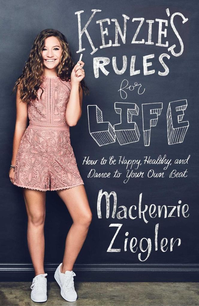 Kenzie‘s Rules For Life