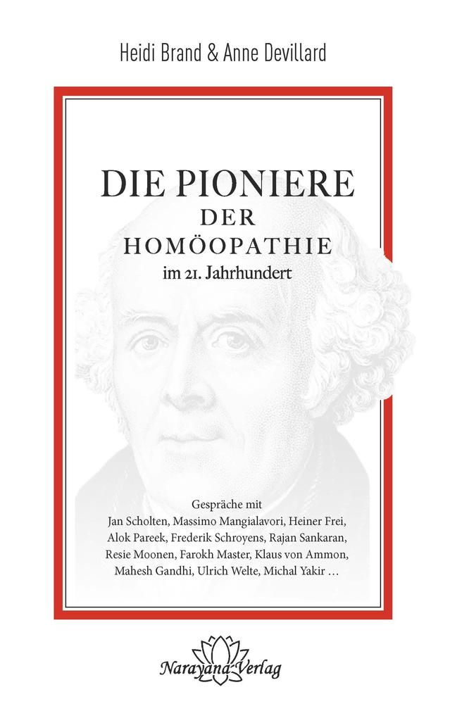 Die Pioniere der Homöopathie im 21. Jahrhundert