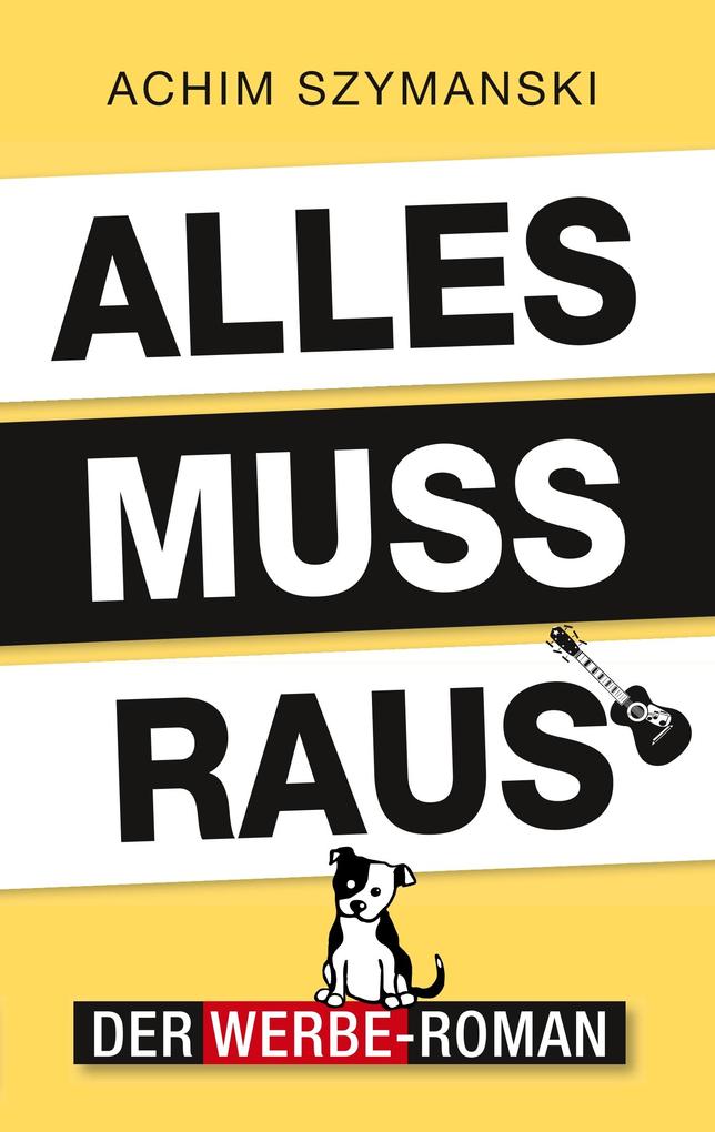 Alles muss raus - Achim Szymanski