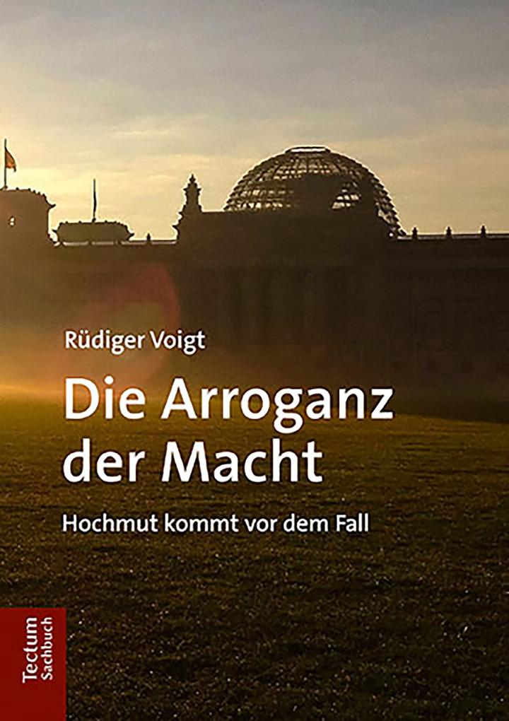 Die Arroganz der Macht - Rüdiger Voigt