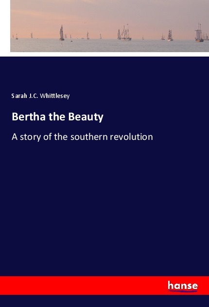 Bertha the Beauty