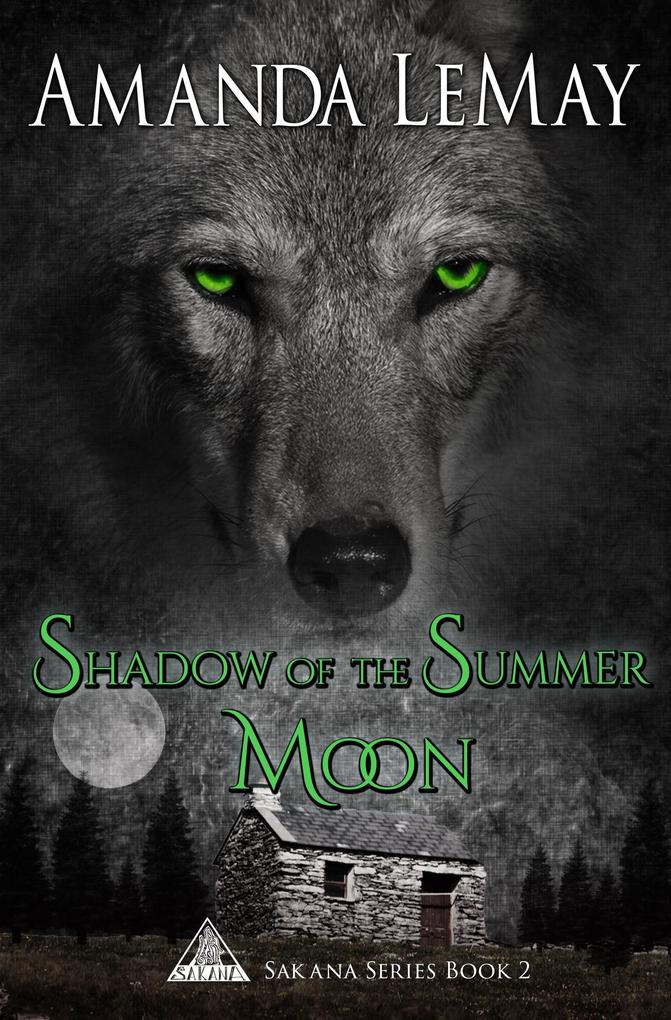 Shadow of the Summer Moon (Sakana Series #2)