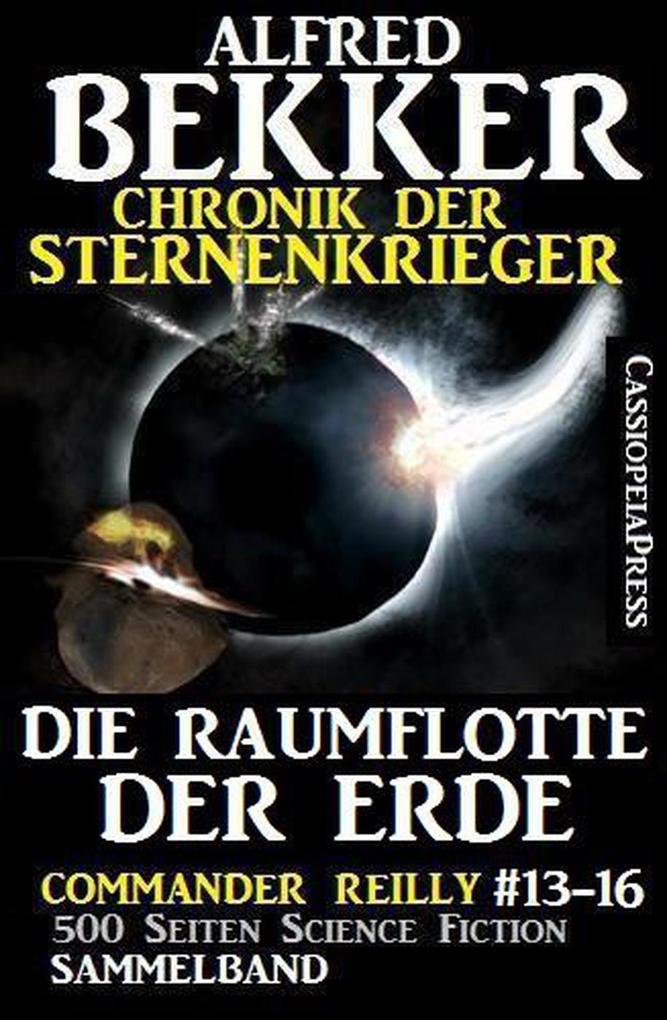 Chronik der Sternenkrieger - Die Raumflotte der Erde (Sunfrost Sammelband #14)