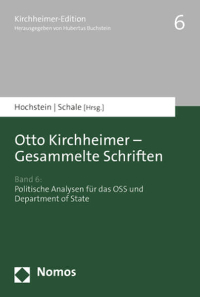 Otto Kirchheimer - Gesammelte Schriften - Henning Hochstein/ Lisa Klingsporn/ Moritz Langfeldt/ Merete Peetz/ Eike Christian Schmieder