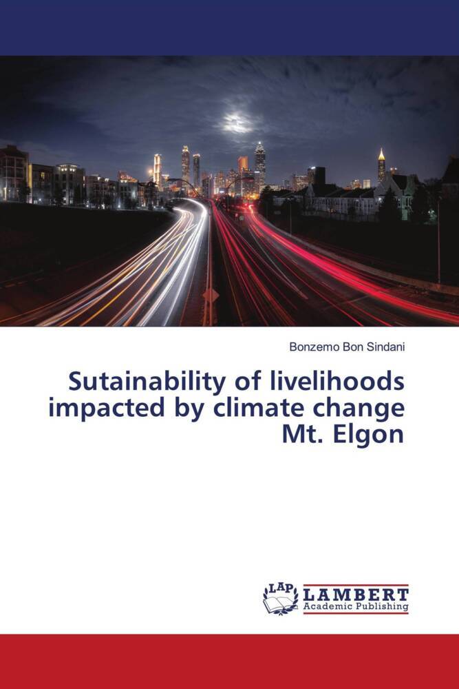 Sutainability of livelihoods impacted by climate change Mt. Elgon