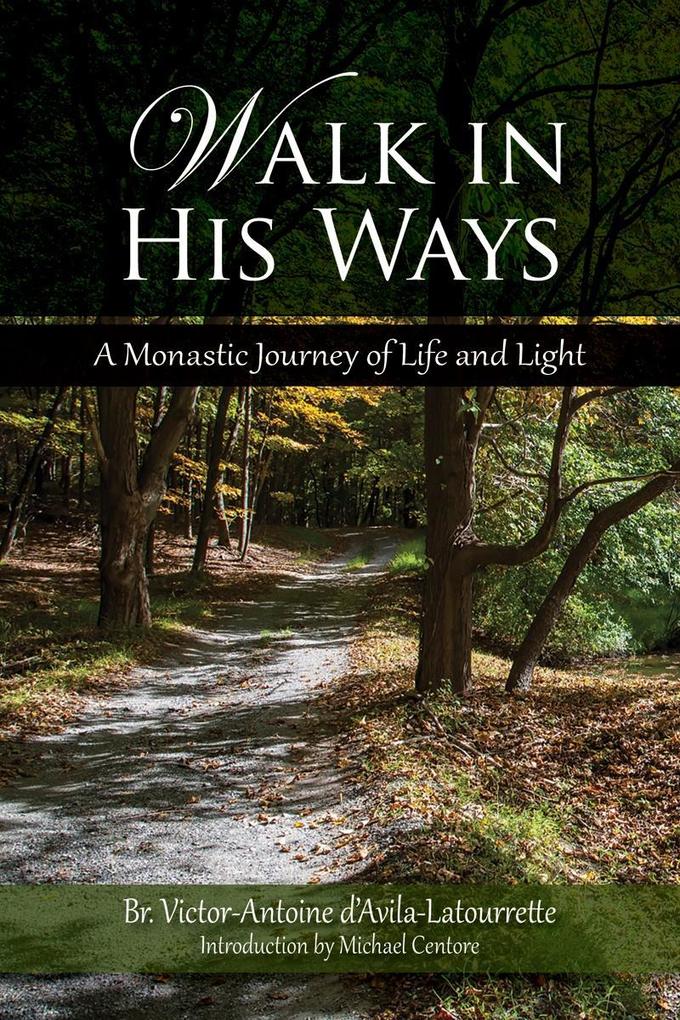 Walk in His Ways