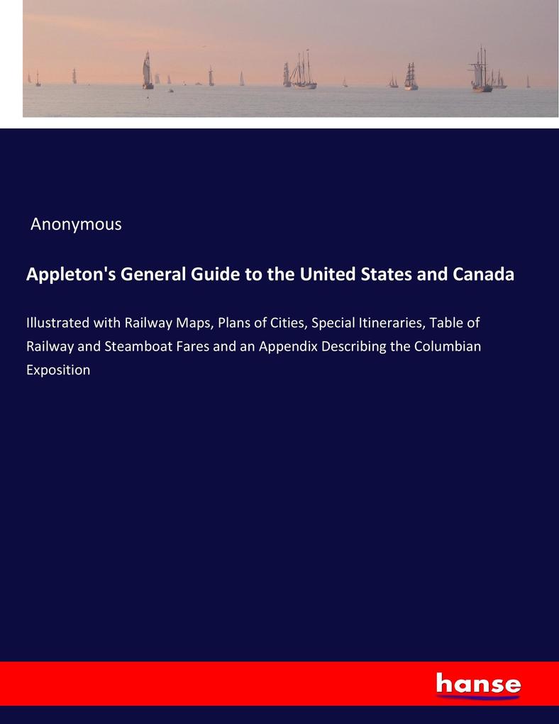 Appleton's General Guide to the United States and Canada
