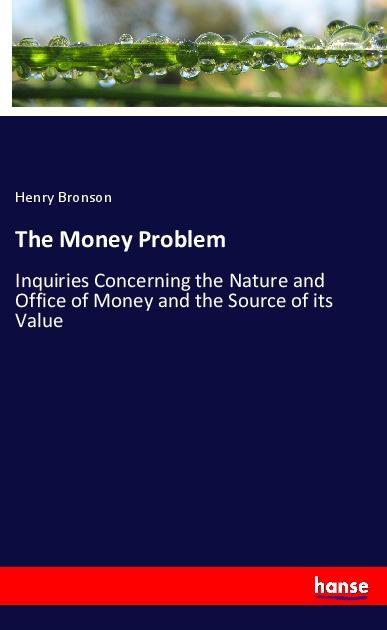 The Money Problem