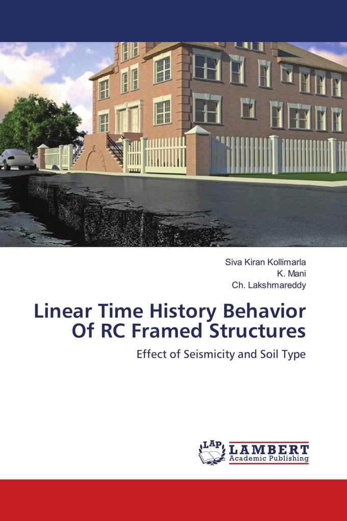 Linear Time History Behavior Of RC Framed Structures